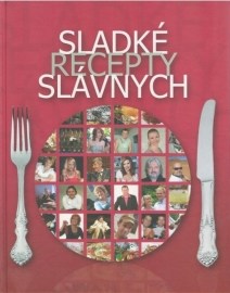 Sladké recepty slávnych