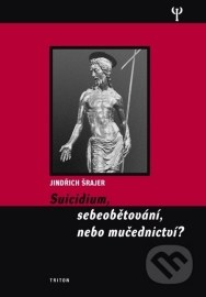 Suicidium, sebeobětování, nebo mučednictví?