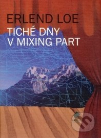 Tiché dny v Mixing Part