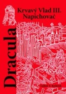 Dracula - Krvavý Vlad III. Napichovač - cena, porovnanie