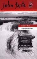 Zeptej se prachu / Ask the dust - cena, porovnanie